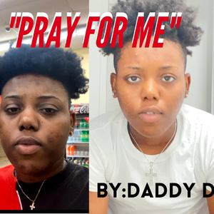 Pray For Me