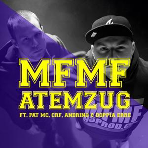 Atemzug (feat. Pat MC, CRF, Doppia Erre & Andrino) (Extd. Version)