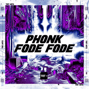 PHONK FODE FODE