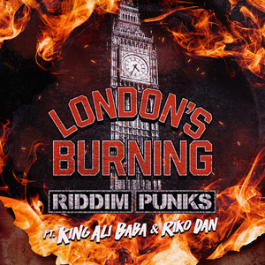 London's Burning (T>I Remix) [feat. King Ali Baba & Riko Dan]