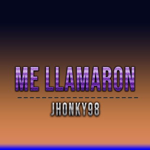 Me llamaron
