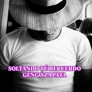 SOLTANDO TÚ RECUERDO