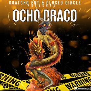 OchoDraco (feat. Ocho Mexico)