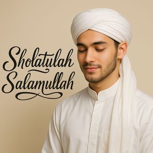 Sholatullah Salamullah