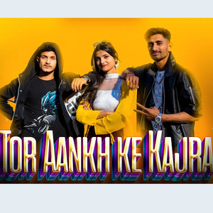 Tor Aankh ke kajra