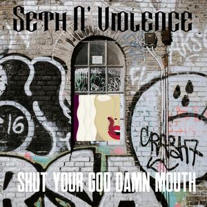 Shut Your God Damn Mouth (Instrumental Version)