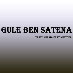 Gule Ben Satena