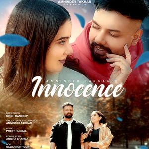 Innocence • Amninder Takhar • Preet Hundal
