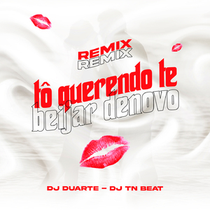 Tô querendo te beijar denovo ( Funk Remix )