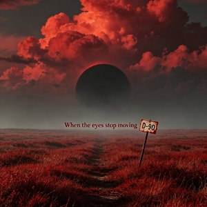 When the eyes stop moving