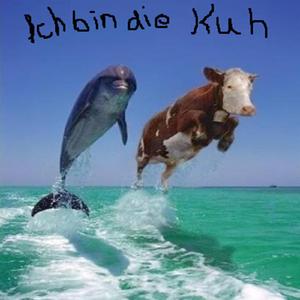 Ich bin die Kuh (Dance Radio)