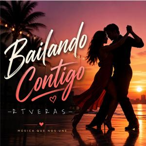 Bailando Contigo