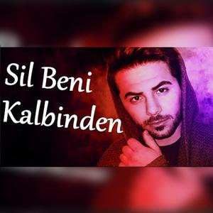 Sil Beni Kalbinden
