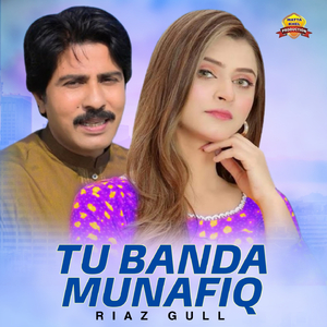 Tu Banda Munafiq