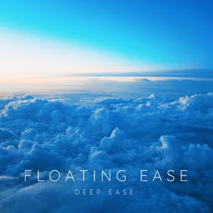 Floating Ease