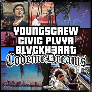 Codeine Dreams (feat. YoungScrew & BLVCKH3ART)