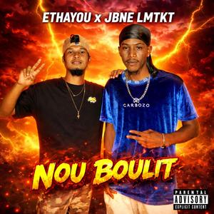 NOU BOULIT (feat. JBNE LMTKT) (Radio Edit)