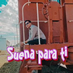 Suena para ti