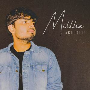 Mitthe (Acoustic)
