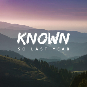 Known