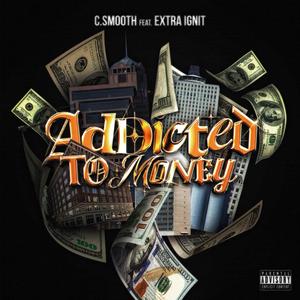 Addicted To Money