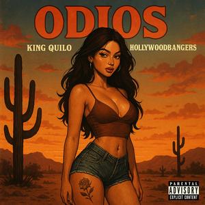 ODIOS (feat. Hollywood Bangers)