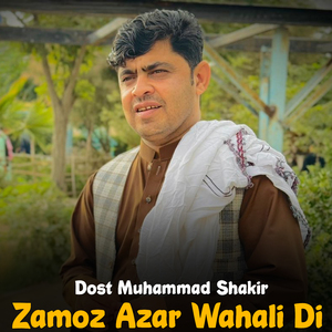 Zamoz Azar Wahali Di