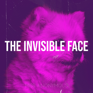 The Invisible Face