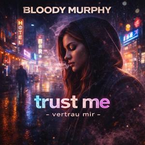Trust me (vertrau mir)