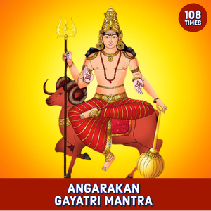 Angarakan Gayatri Mantra 108 Times (Vedic Chants)