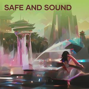 Safe and Sound
