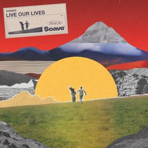 Live Our Lives
