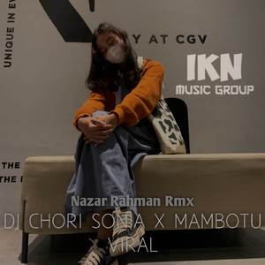 DJ CHORI SONIA X MAMBOTU VIRAL