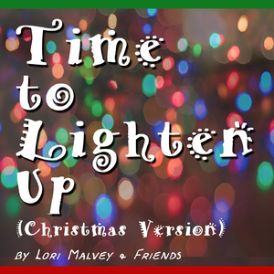 Time to Lighten Up (Christmas Version)