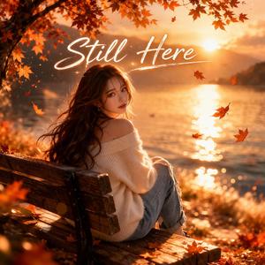 Still Here