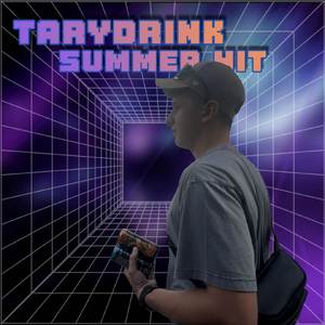TARYDRINK SUMMER HIT