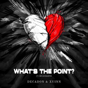 What's the Point? (feat. Micah Martin)