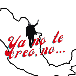 Ya No Te Creo, No