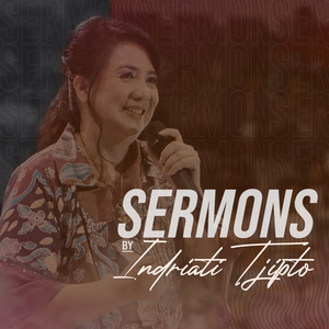 Sermons by Indriati Tjipto - Menjamu Raja