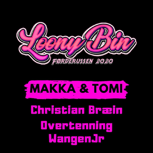 Loony Bin 2020 (feat. Wangenjr)