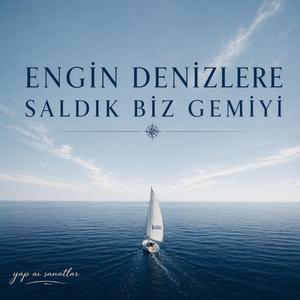 Engin denizlere saldık biz gemiyi (yedi) rock