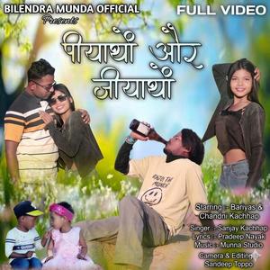 Piyatho Aur Jiyatho (feat. Bariyas) [with Chandni Kachhap]