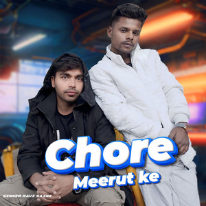 Chore Meerut Ke