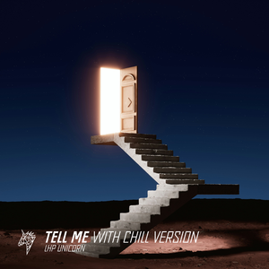 Tell Me (Chill Version)