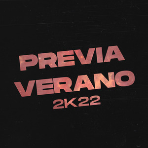 Previa Verano 2K22 G