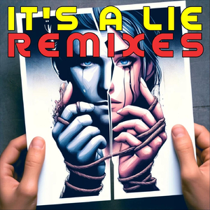 It's A Lie (Stutter House Remix)