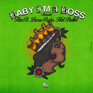 Baby I'm a Boss (Rework Mix)