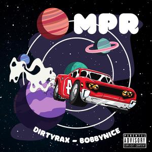 MPR (feat. Bobbynice)