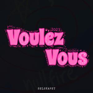 Voulez Vous 2023