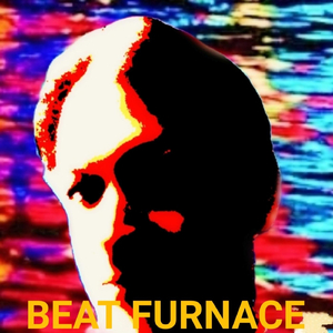 Beat Furnace